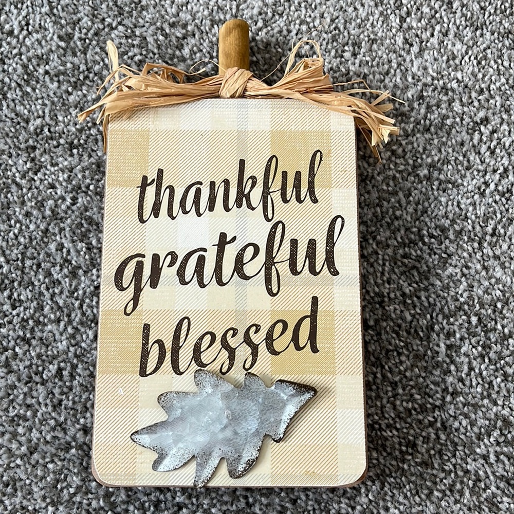 Thankful grateful blessed sign